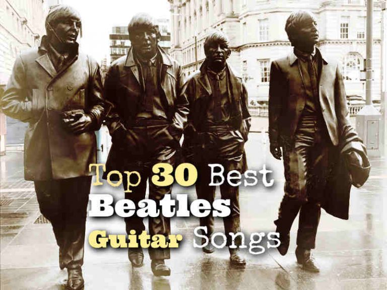 Top 30 Best Beatles Guitar Songs of All Time