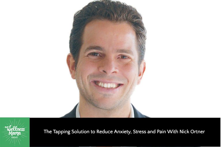 The Tapping Solution to Reduce Anxiety With Nick Ortner