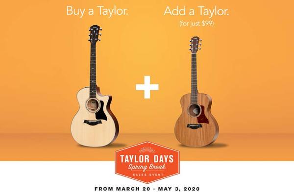 Taylor Guitars ‘Taylor Days’ Spring Break Sales Occasion: Buy a Taylor, G