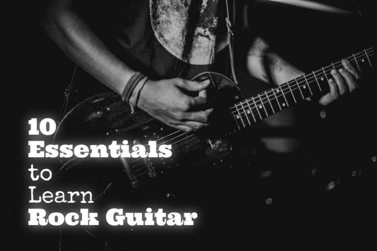 10 Essentials to Learn Rock Guitar