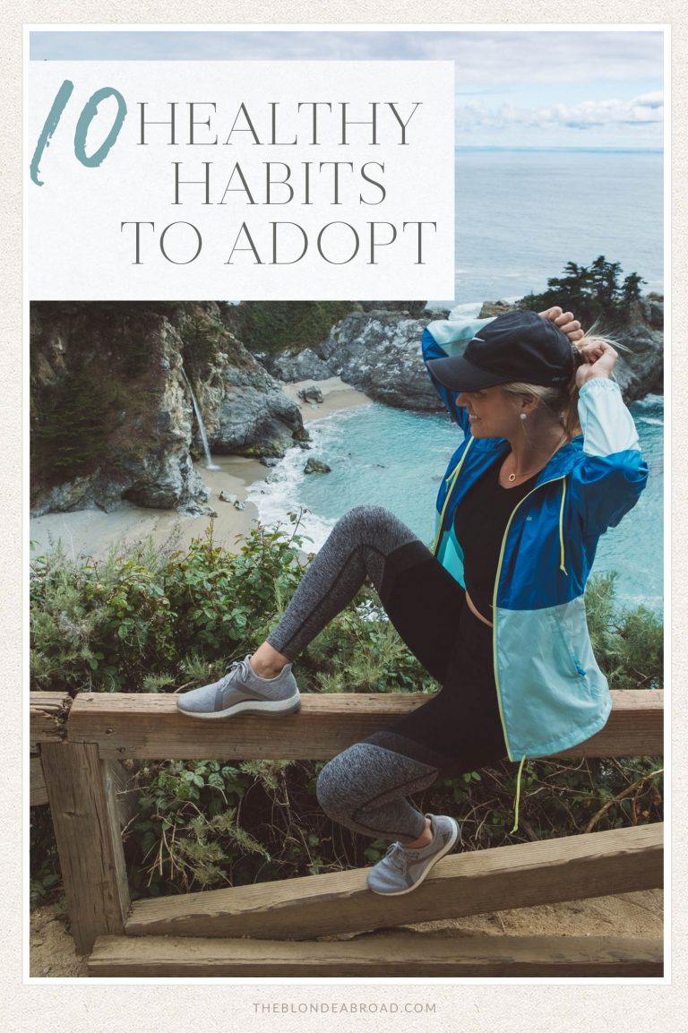 10 Healthy Habits to Adopt Moving Forward • The Blonde Abroad