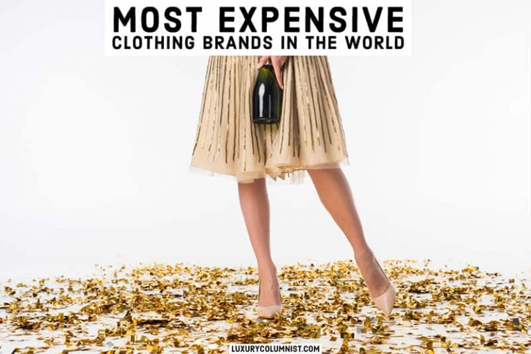 The 15 Most Expensive Clothing Brands In The World [2021]