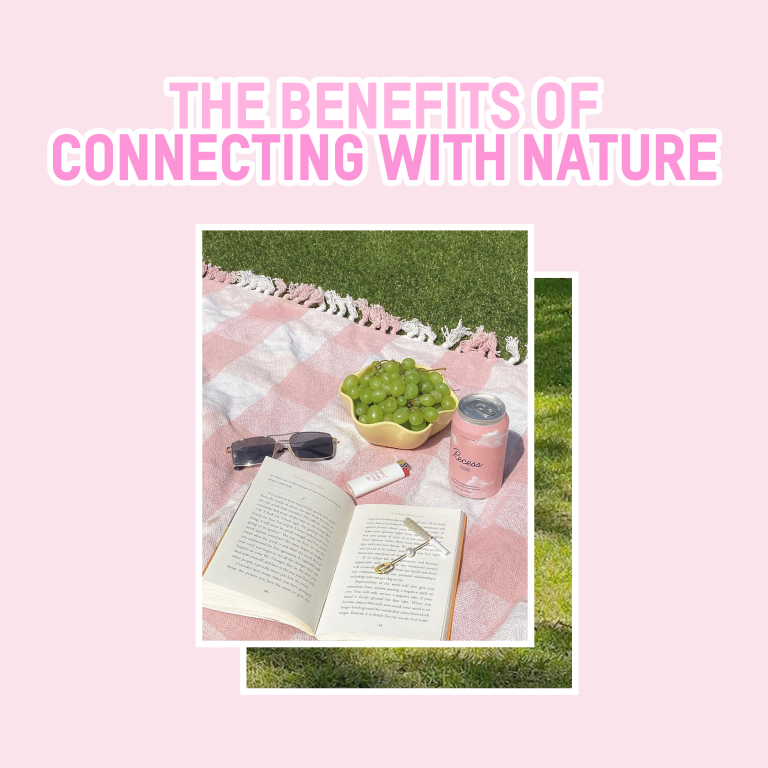 The Benefits of Connecting with Nature