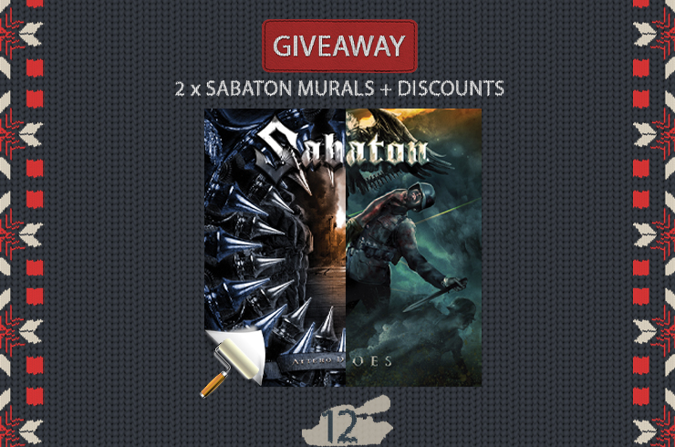 DECEMBER 12 – We are giving away 2 Sabaton murals!