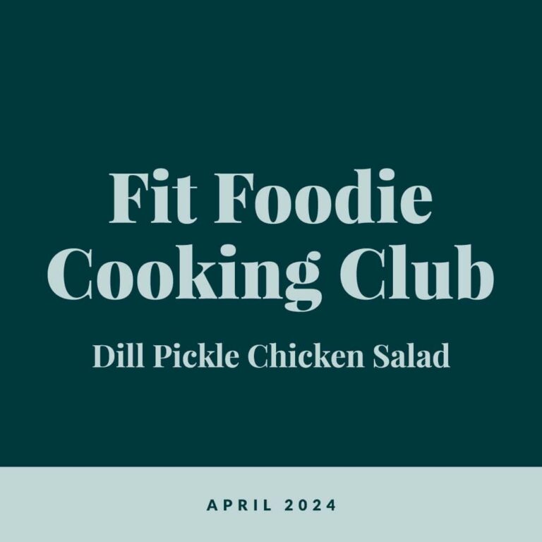 Fit Foodie Cooking Membership: April 2024